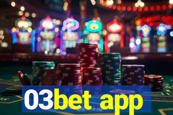 03bet app